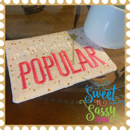 You're Gonna Be POPULAR Mug Rug - Image 2